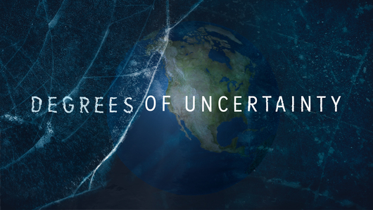 Degrees of Uncertainty